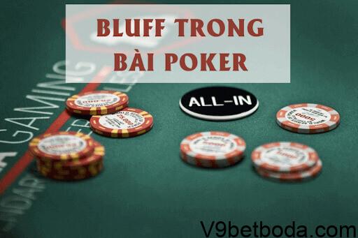 Bluff trong poker là gì