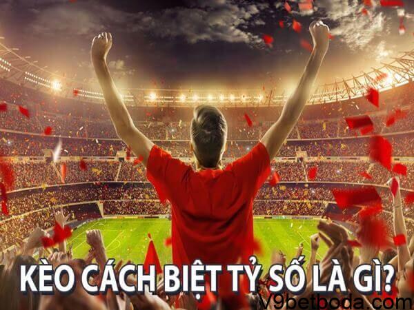 kèo cách biệt tỷ số