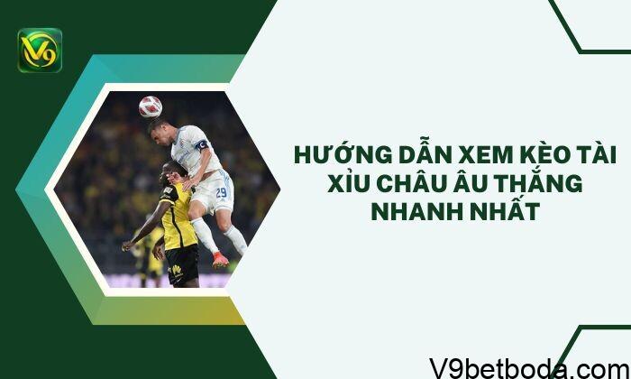 hướng dẫn xem kèo tài xỉu Châu Âu