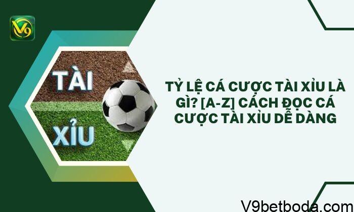 Tỷ Lệ Cá Cược Tài Xỉu Là Gì?