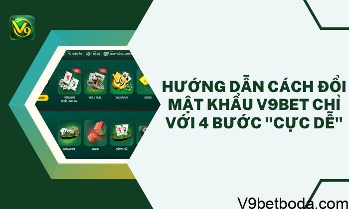 đổi Mật Khẩu V9bet
