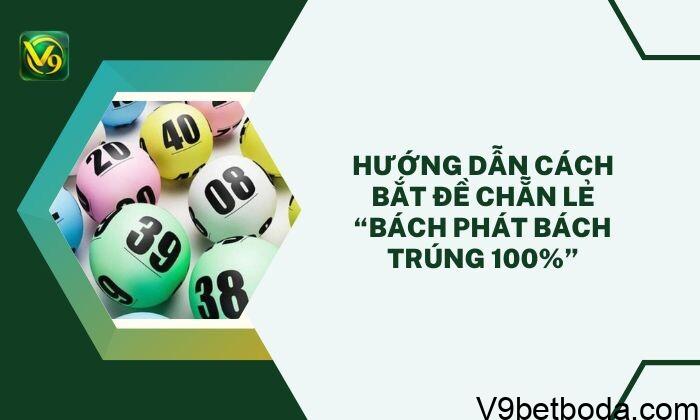 Cách Bắt đề Chẵn Lẻ